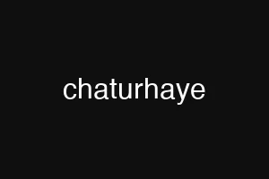 chaturhaye